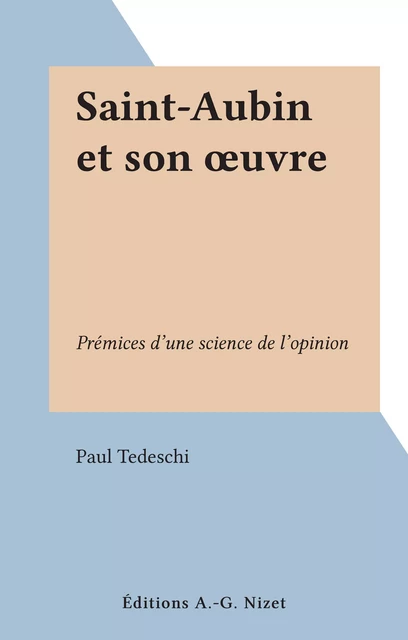 Saint-Aubin et son œuvre - Paul Tedeschi - FeniXX réédition numérique