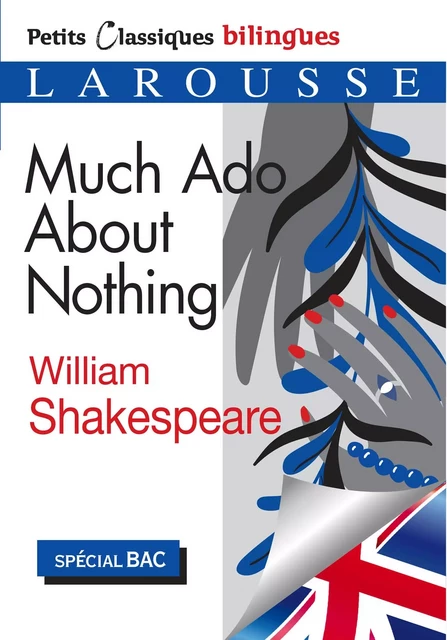 Much ado about nothing - Petits classiques bilingues -  Collectif - Larousse