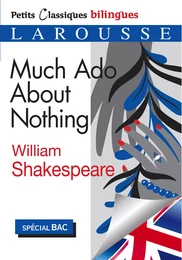 Much ado about nothing - Petits classiques bilingues