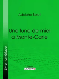 Une lune de miel à Monte-Carle