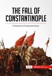 The Fall of Constantinople