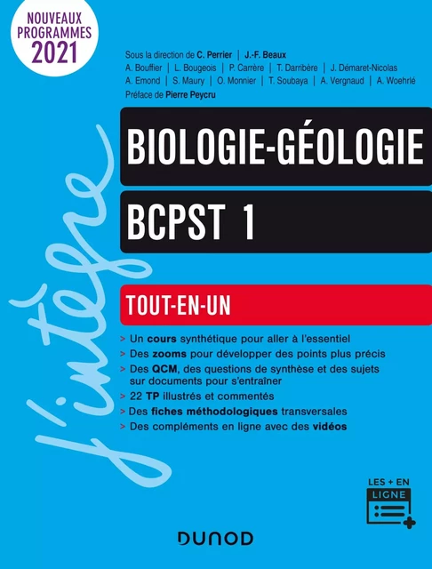 Biologie-Géologie tout-en-un BCPST 1re année - Christiane Perrier, Olivier Monnier, Thierry Soubaya, Anne Vergnaud, Anne Woehrlé, Jean-François Beaux, Arnaud Bouffier, Laurie Bougeois, Pascal Carrère, Thierry Darribère, Joseph Nicolas, Agnès Desprès-Emond, Stéphane Maury - Dunod