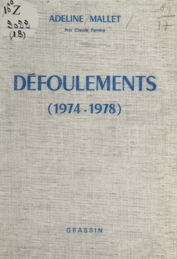 Défoulements (1974-1978) - Adeline Mallet - FeniXX réédition numérique