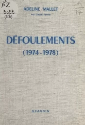 Défoulements (1974-1978)