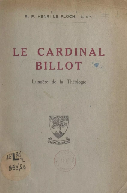 Le cardinal Billot - Henri Le Floch - FeniXX réédition numérique