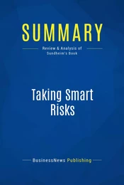 Summary: Taking Smart Risks