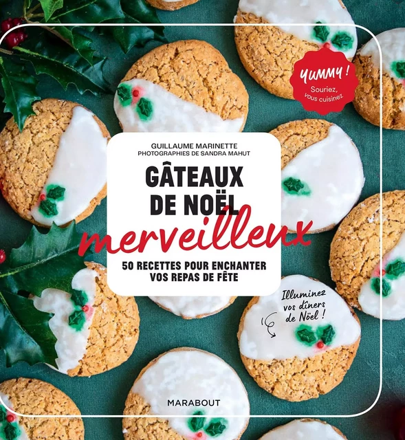 Gâteaux de Noël merveilleux - Guillaume Marinette - Marabout