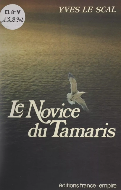 Le novice du Tamaris - Yves Le Scal - FeniXX réédition numérique