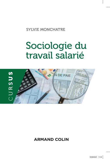 Sociologie du travail salarié - Sylvie Monchatre - Armand Colin