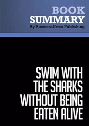 Summary: Swim with the Sharks Without Being Eaten Alive