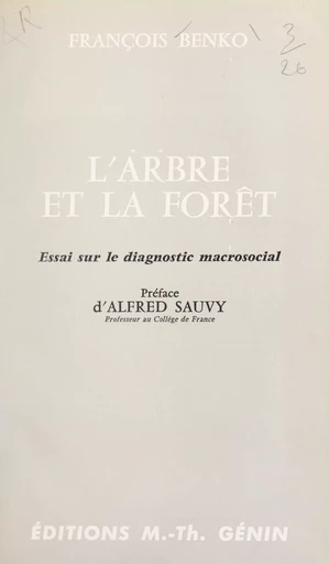 L'arbre et la forêt - François Benko - FeniXX réédition numérique