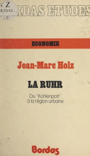 La Ruhr - Jean-Marc Holz - FeniXX réédition numérique