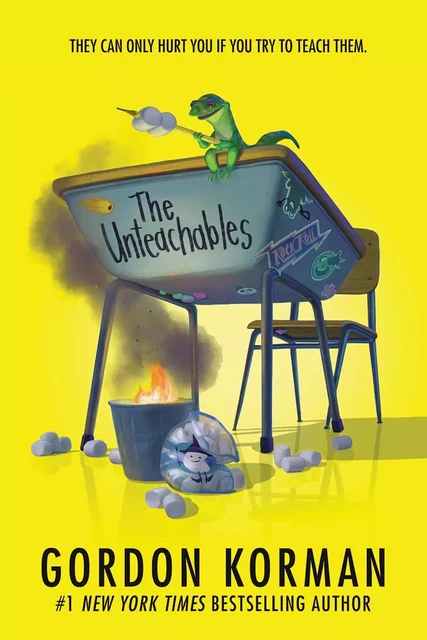 The Unteachables - Gordon Korman - Scholastic Canada