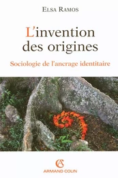 L'invention des origines