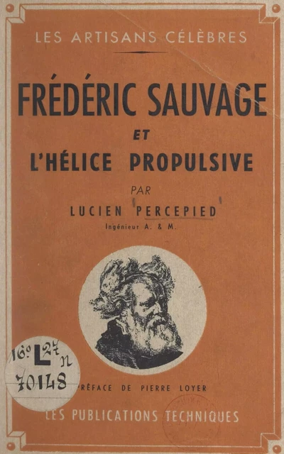 Frédéric Sauvage et l'hélice propulsive - Lucien Percepied - FeniXX réédition numérique