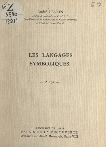 Les langages symboliques - André Lentin - FeniXX réédition numérique