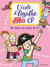 L'école d'Agathe CP - Ma chasse au trésor de CP !