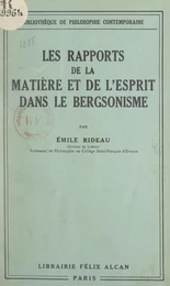 Les rapports de la matière et de l'esprit dans le bergsonisme