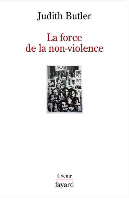 La force de la non-violence - Judith Butler - Fayard