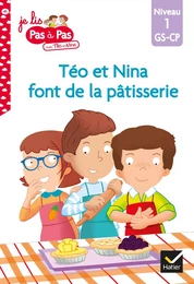 Téo et Nina GS-CP Niveau 1 - Téo et Nina font de la pâtisserie