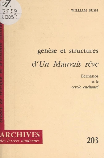 Genèse et structure d'« Un mauvais rêve » - William Bush - FeniXX réédition numérique