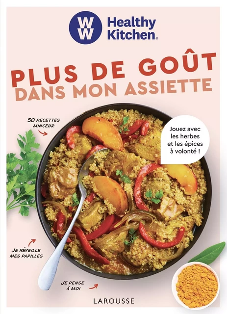 WW : Plus de goût dans mon assiette ! -  Collectif - Larousse