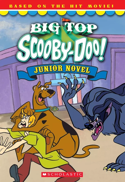 Scooby-doo: Big-top Scooby Junior Novel Ebk - Kate Howard - Scholastic USnada Ltd