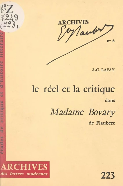 Le réel et la critique dans "Madame Bovary", de Flaubert - Jean-Claude Lafay - FeniXX réédition numérique