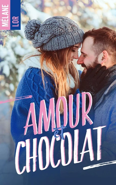 Amour et chocolat - Mélane Lor - BMR