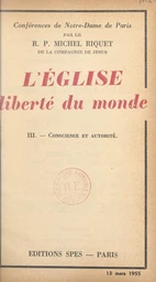 L'Église, liberté du monde (3). Conscience et autorité