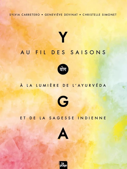 Yoga au fil des saisons - Sylvia Carretero, Christelle Simonet, Geneviève Devinat - La Plage