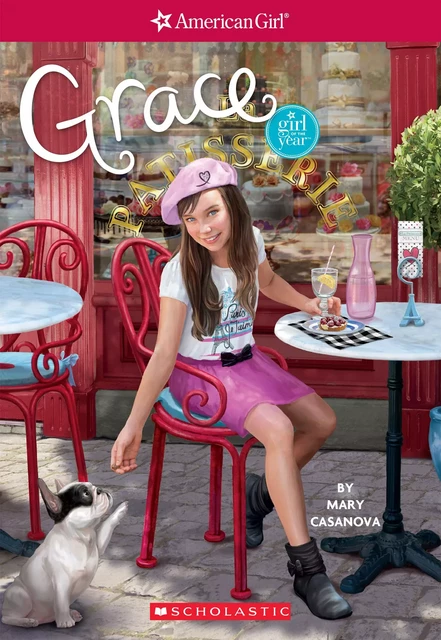 Grace (American Girl: Girl of the Year 2015, Book 1) - Mary Casanova - Scholastic USnada Ltd