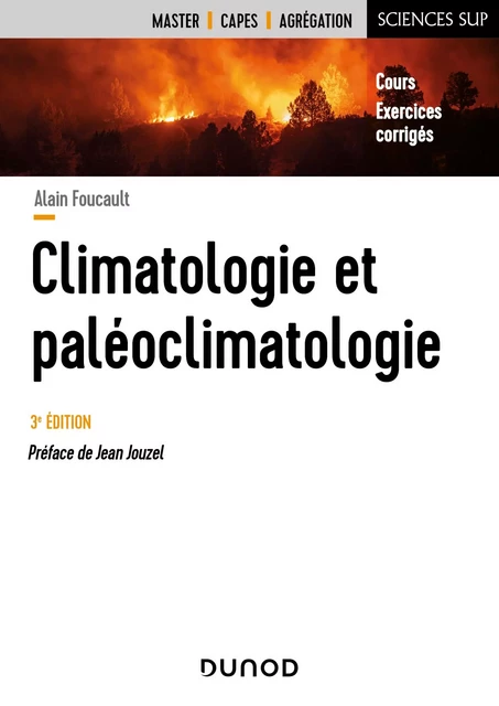 Climatologie et paléoclimatologie - 3e éd. - Alain Foucault - Dunod