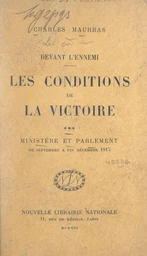 Les conditions de la victoire (3). Ministère et Parlement, de septembre à fin décembre 1915