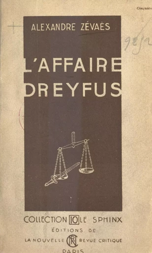 L'affaire Dreyfus - Alexandre Zévaès - FeniXX réédition numérique