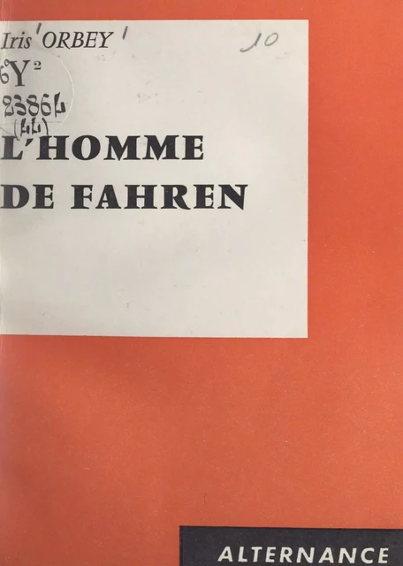 L'homme de Fahren - Iris Orbey - FeniXX réédition numérique