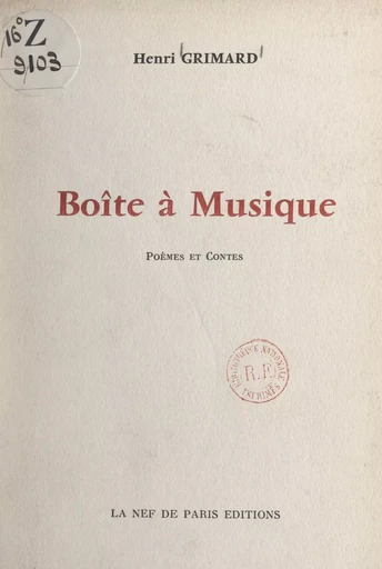 Boîte à musique - Henri Grimard - FeniXX réédition numérique