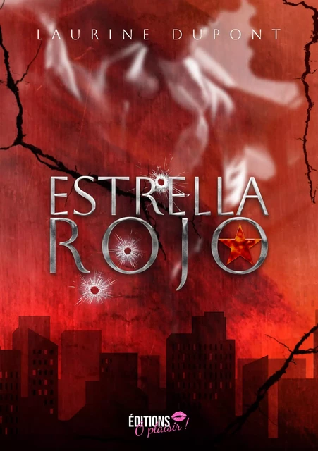 Estrella Rojo - Laurine Dupont - Ô Plaisir