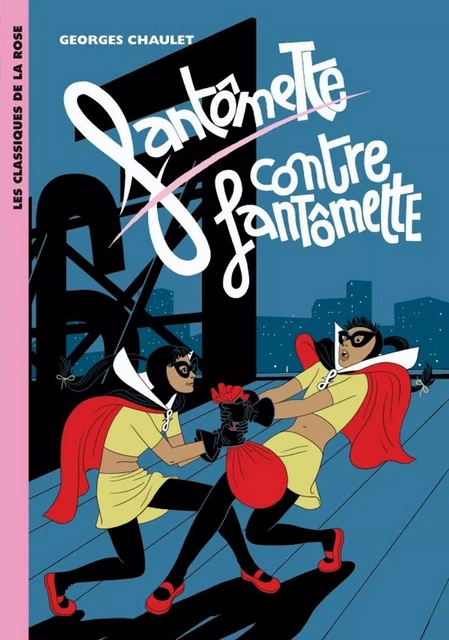 Fantômette 06 - Fantômette contre Fantômette - Georges Chaulet - Hachette Jeunesse