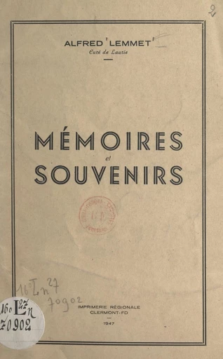 Mémoires et souvenirs - Alfred Lemmet - FeniXX réédition numérique