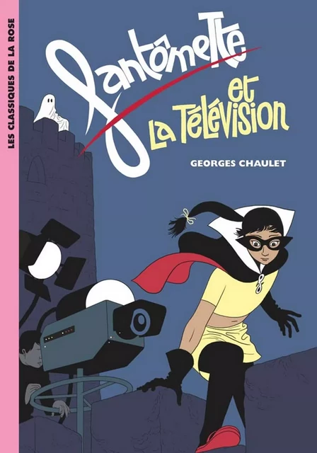 Fantômette 08 - Fantômette et la télévision - Georges Chaulet - Hachette Jeunesse