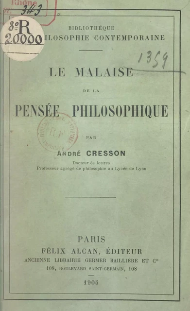 Le malaise de la pensée philosophique - André Cresson - FeniXX réédition numérique