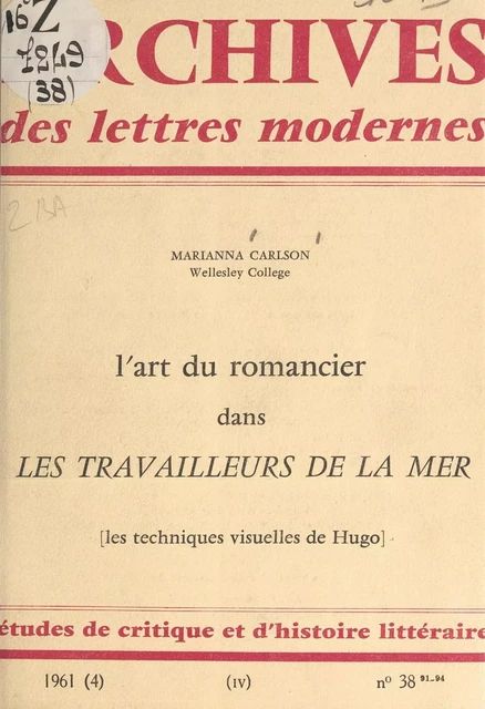 L'art du romancier dans "Les travailleurs de la mer" - Marianna Carlson - FeniXX réédition numérique