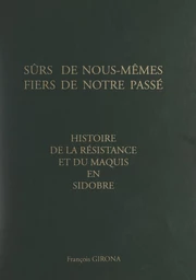 Histoire de la Résistance et du maquis en Sidobre