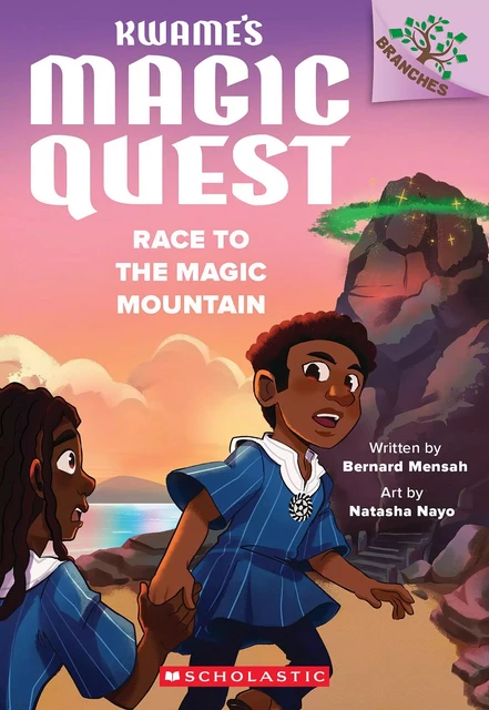 Race to the Magic Mountain: A Branches Book (Kwame's Magic Quest #2) - Bernard Mensah - Scholastic Inc.