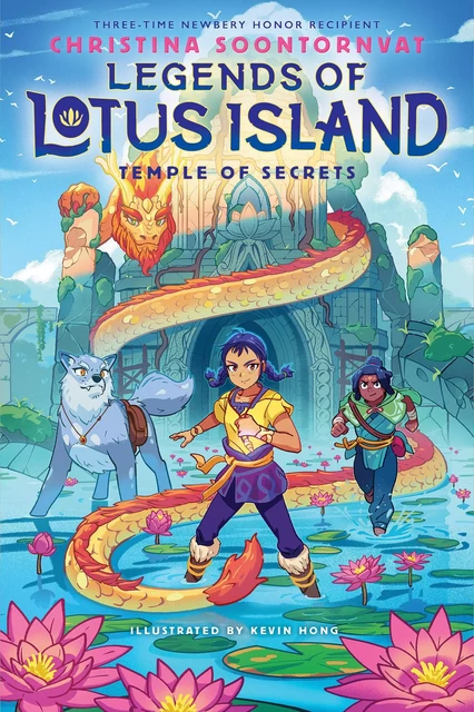 Temple of Secrets (Legends of Lotus Island #4) - Christina Soontornvat - Scholastic Inc.