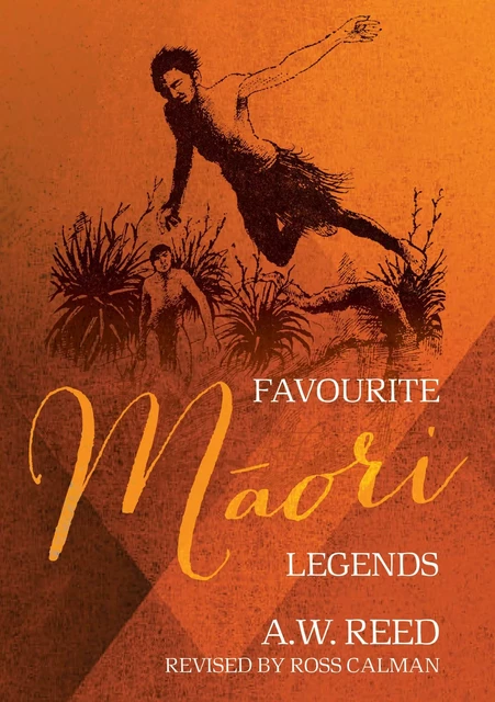 Favourite Māori Legends - A.W. Reed - Oratia Books