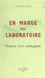 En marge du laboratoire