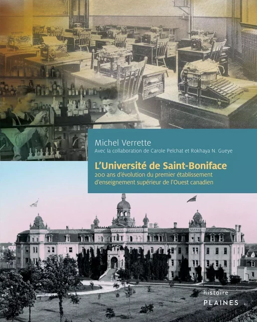 L'Université de Saint-Boniface - Michel Verrette - Éditions des Plaines