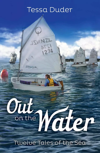 Out on the Water - Tessa Duder - Oratia Books